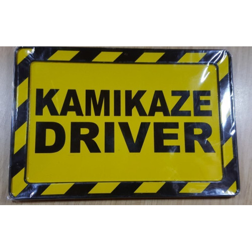 Tekst Bord  17 x 12 cm : Kamikaze driver  1 stuks