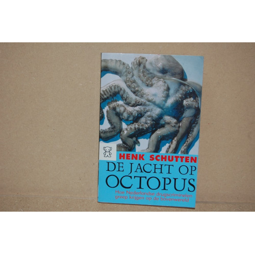 Henk Schutten : De jacht op Octopus