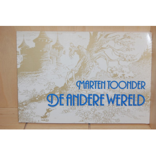 Marten Toonder : Heer Bommel de andere wereld