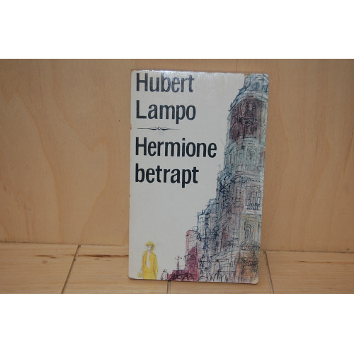 Hubert Lampo: Hermoine betrapt