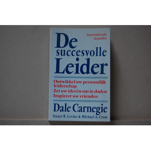 Dale Carnegie : De succesvolle Leider