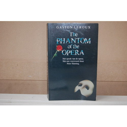 Gaston Leroux : The phantom of the opera