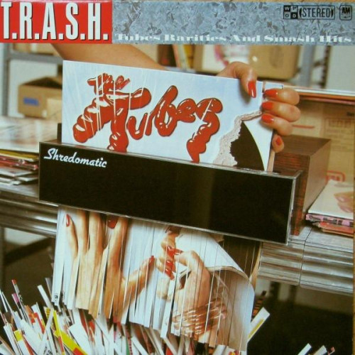 Lp The Tubes ?– T.R.A.S.H. (Tubes Rarities And Smash Hits)