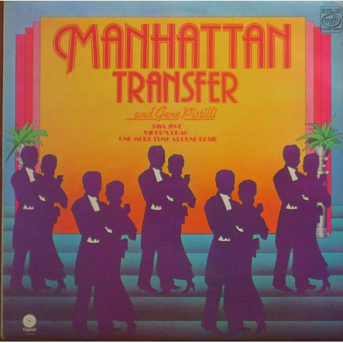 Lp The Manhattan Transfer / Gene Pistilli* ?– Manhattan Transfer And Gene Pistilli