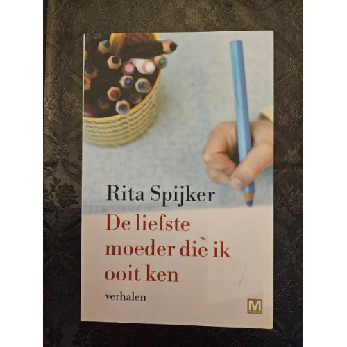 1 x Boek De liefste moeder die ik ooit ken Rita Spijker.