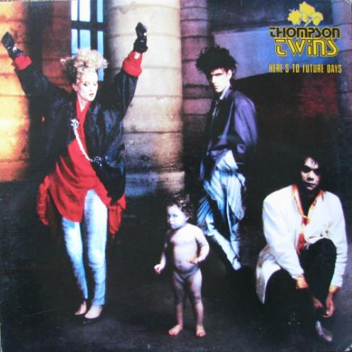 Thompson Twins Lp – Here's To Future Days