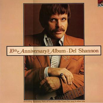 Del Shannon Lp – 10th Anniversary Album