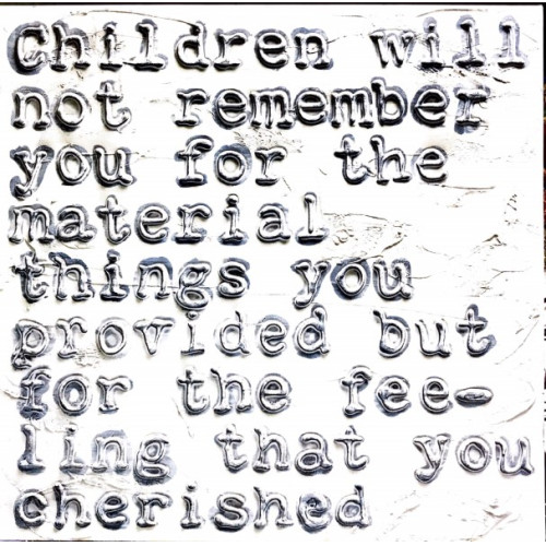 Schilderij teksten Children will not remember…..........